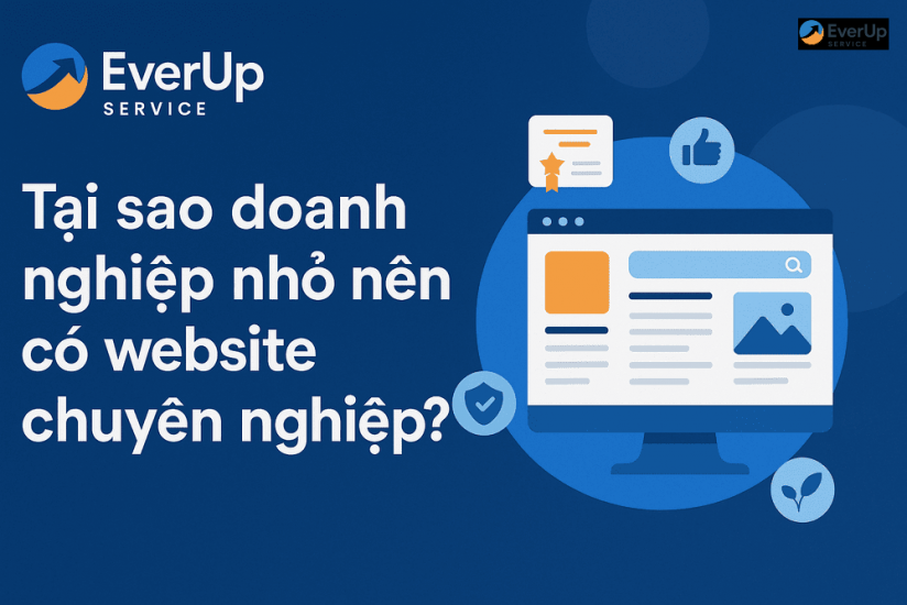 Tại sao doanh nghiệp phải có website chuyên nghiệp?
